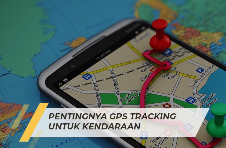 PENTINGNYA GPS TRACKING UNTUK KENDARAAN